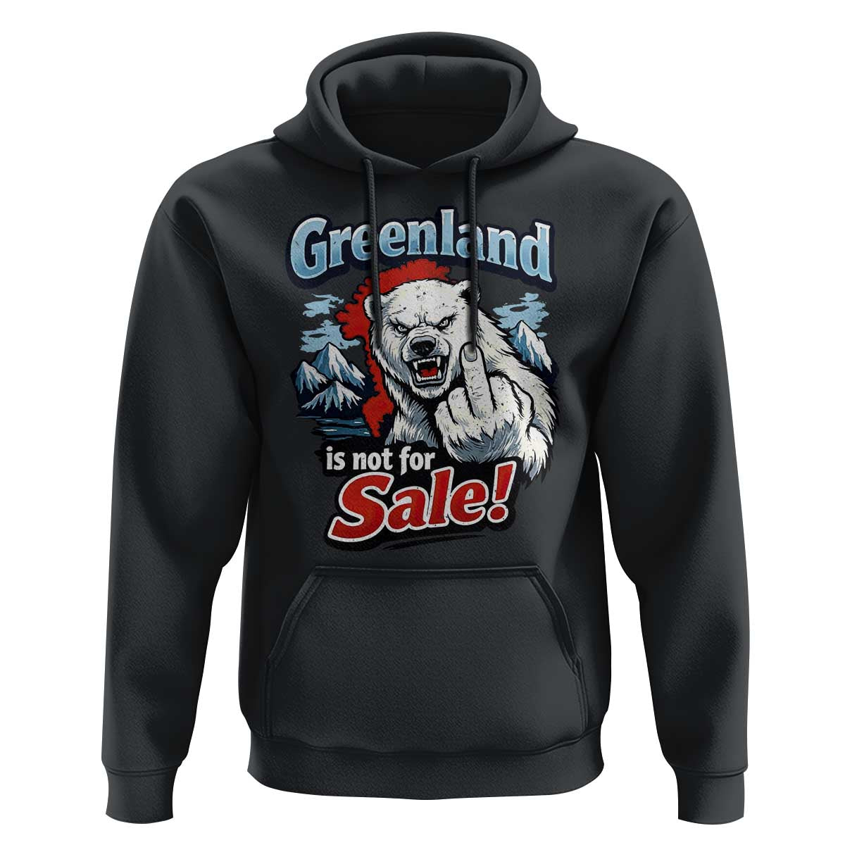 Greenland Is Not For Sale Protest Hoodie Aggressive Polar Bear with Middle Finger Graphic