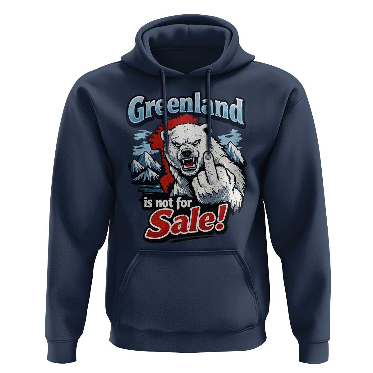 Greenland Is Not For Sale Protest Hoodie Aggressive Polar Bear with Middle Finger Graphic