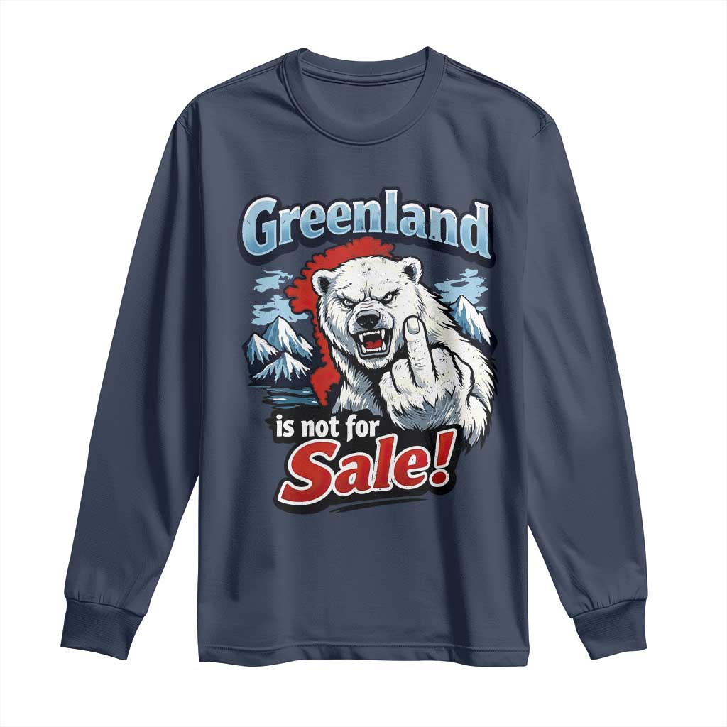 Greenland Is Not For Sale Protest Long Sleeve Shirt Aggressive Polar Bear with Middle Finger Graphic
