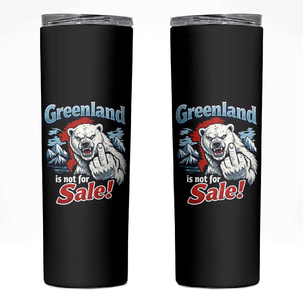 Greenland Is Not For Sale Protest Skinny Tumbler Aggressive Polar Bear with Middle Finger Graphic