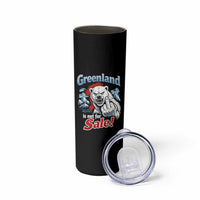 Greenland Is Not For Sale Protest Skinny Tumbler Aggressive Polar Bear with Middle Finger Graphic