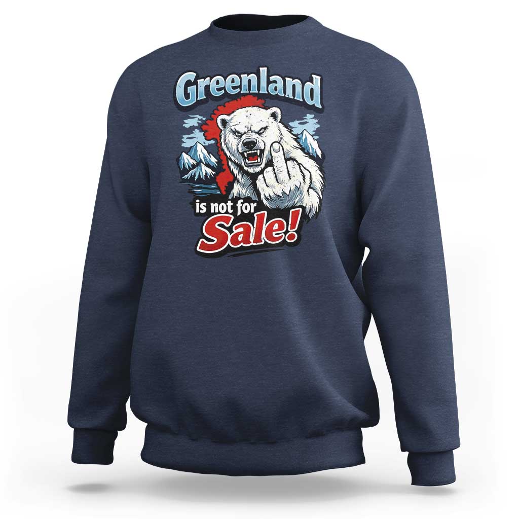 Greenland Is Not For Sale Protest Sweatshirt Aggressive Polar Bear with Middle Finger Graphic