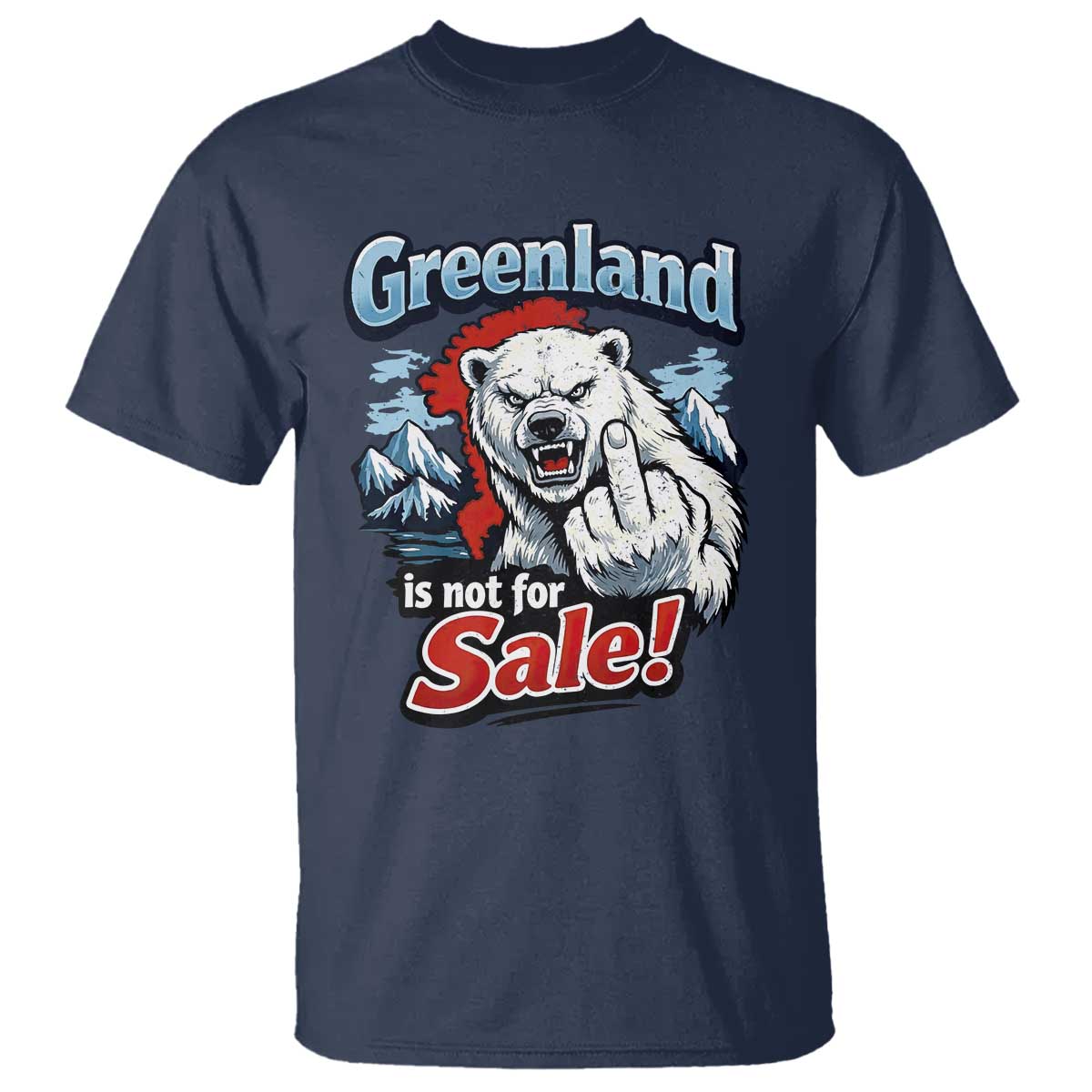 Greenland Is Not For Sale Protest T Shirt Aggressive Polar Bear with Middle Finger Graphic