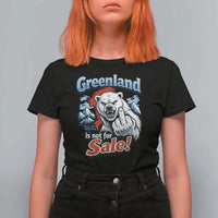 Greenland Is Not For Sale Protest T Shirt For Women Aggressive Polar Bear with Middle Finger Graphic