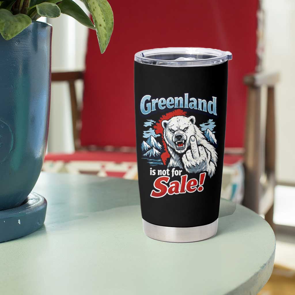 Greenland Is Not For Sale Protest Tumbler Cup Aggressive Polar Bear with Middle Finger Graphic