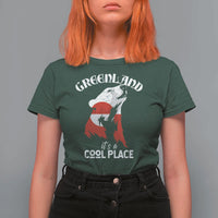 Polar Bear Greenland Flag Graphic T Shirt For Women It's a Cool Place Arctic Circle