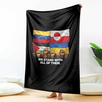 We Stand With Venezuela Greenland Ukraine Palestine Throw Blanket Solidarity Fists Flags Global Support