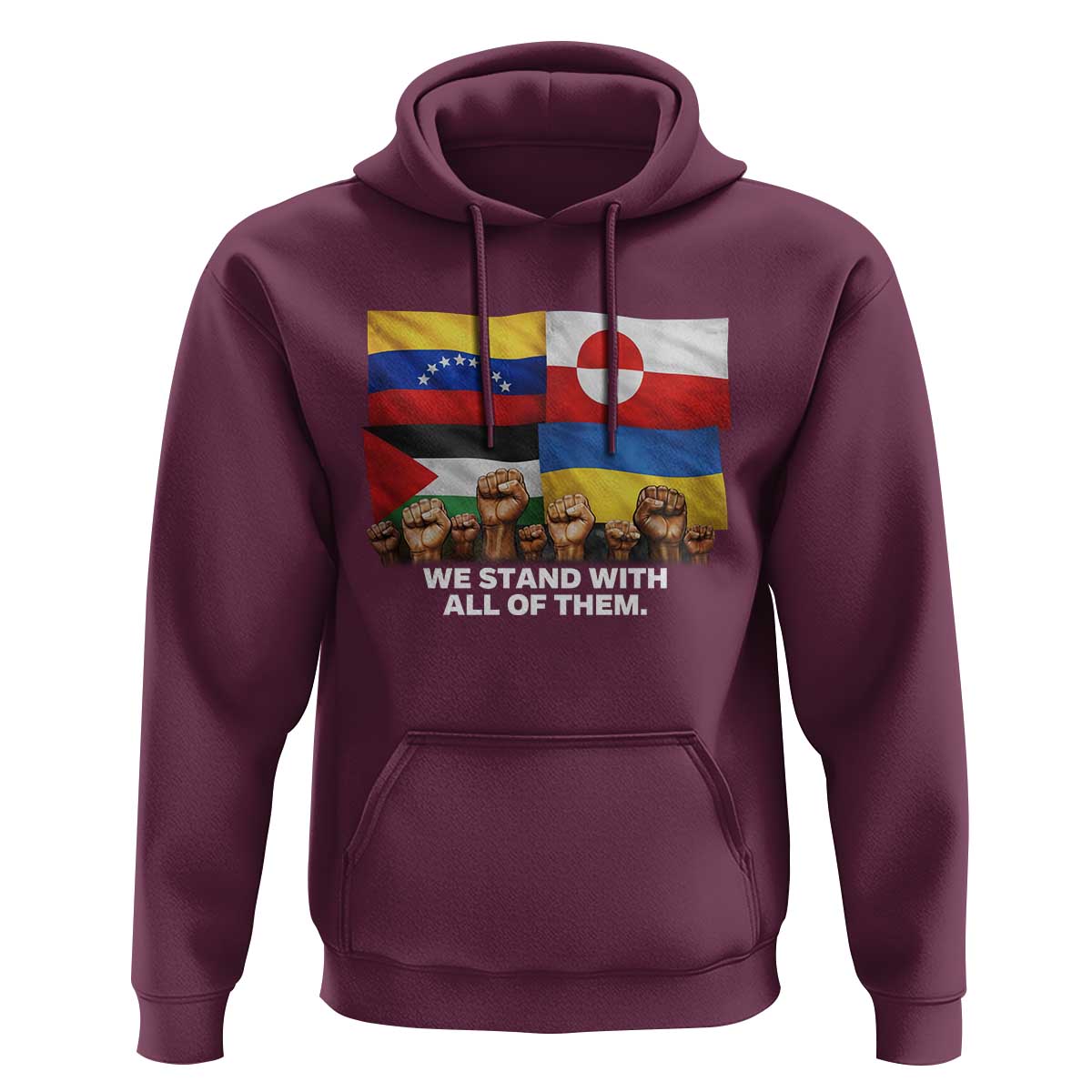 We Stand With Venezuela Greenland Ukraine Palestine Hoodie Solidarity Fists Flags Global Support