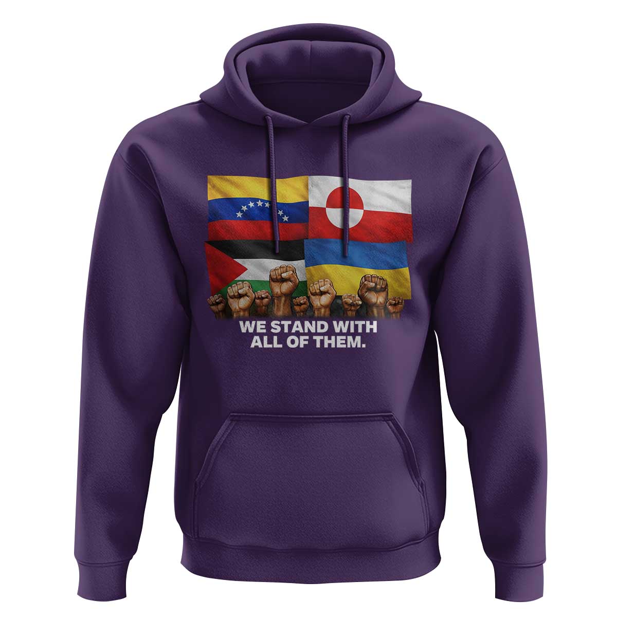 We Stand With Venezuela Greenland Ukraine Palestine Hoodie Solidarity Fists Flags Global Support