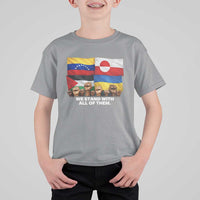 We Stand With Venezuela Greenland Ukraine Palestine T Shirt For Kid Solidarity Fists Flags Global Support