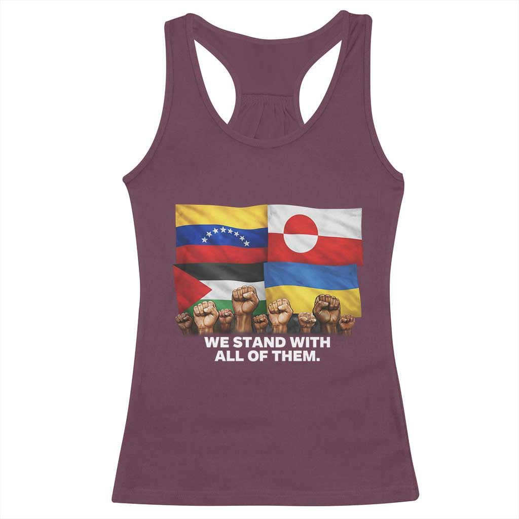 We Stand With Venezuela Greenland Ukraine Palestine Racerback Tank Top Solidarity Fists Flags Global Support