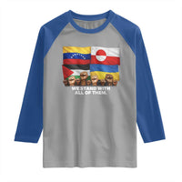 We Stand With Venezuela Greenland Ukraine Palestine Raglan Shirt Solidarity Fists Flags Global Support