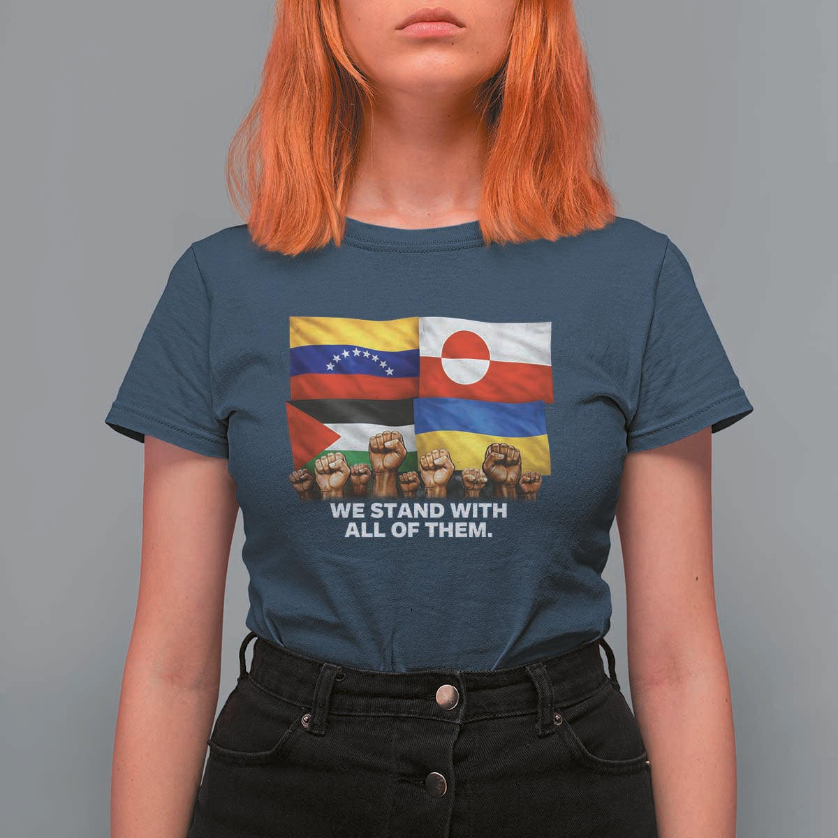 We Stand With Venezuela Greenland Ukraine Palestine T Shirt For Women Solidarity Fists Flags Global Support