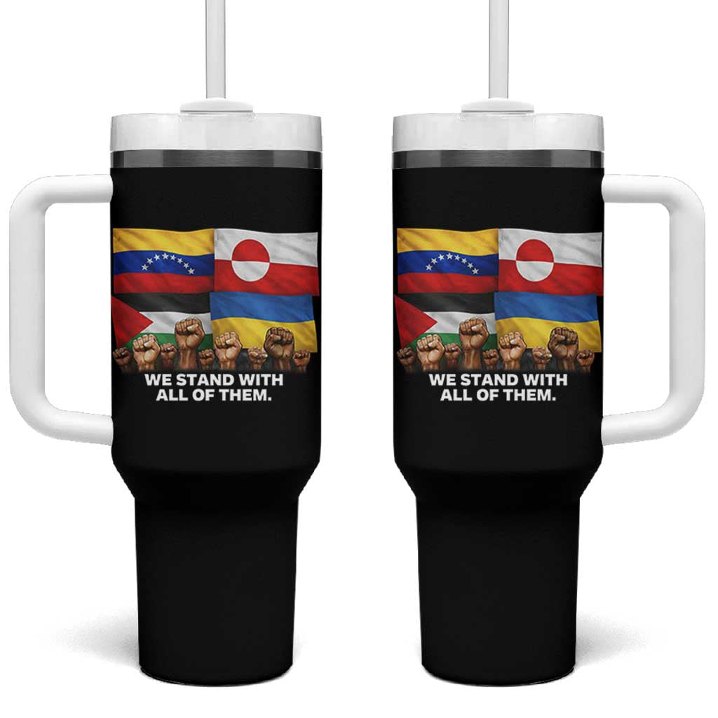 We Stand With Venezuela Greenland Ukraine Palestine Tumbler With Handle Solidarity Fists Flags Global Support
