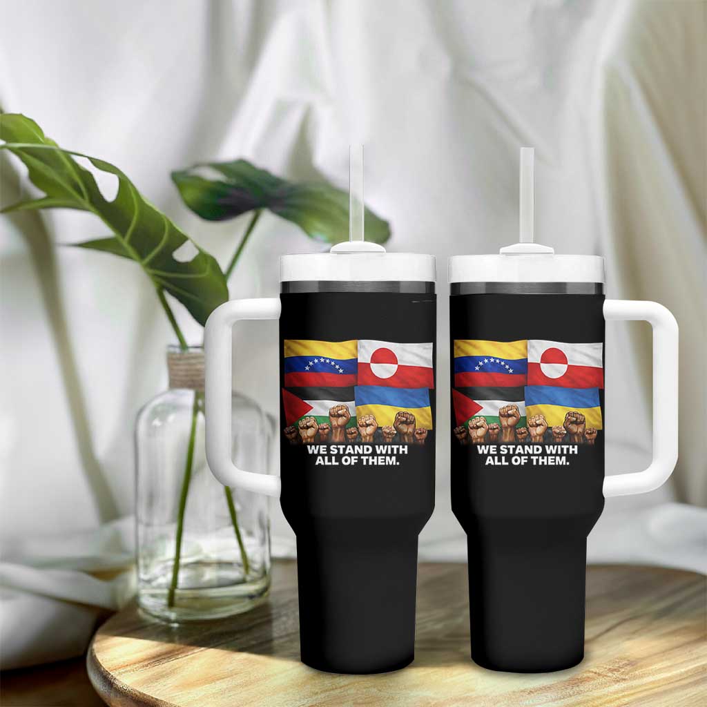 We Stand With Venezuela Greenland Ukraine Palestine Tumbler With Handle Solidarity Fists Flags Global Support