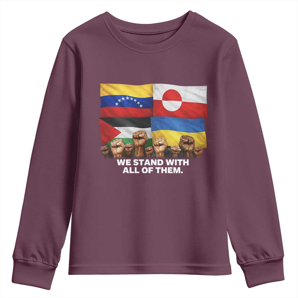 We Stand With Venezuela Greenland Ukraine Palestine Youth Sweatshirt Solidarity Fists Flags Global Support