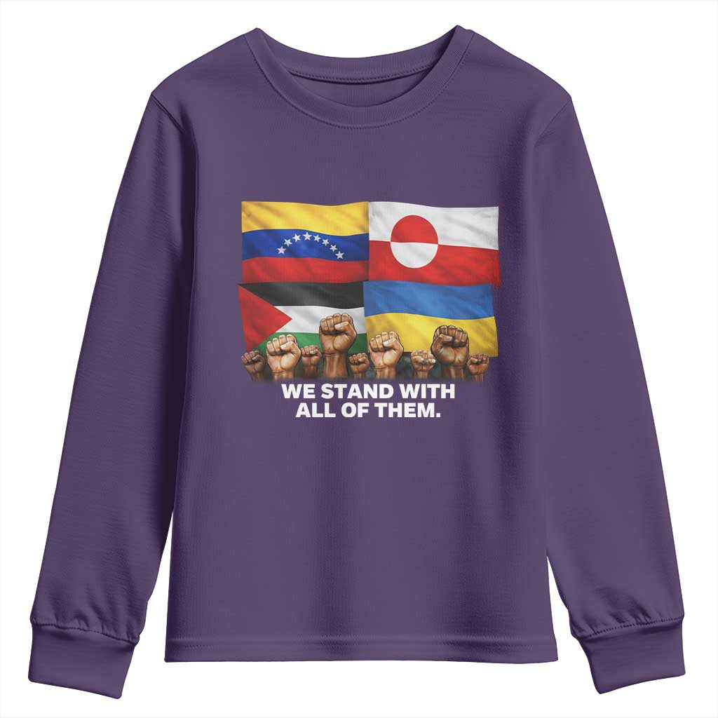 We Stand With Venezuela Greenland Ukraine Palestine Youth Sweatshirt Solidarity Fists Flags Global Support