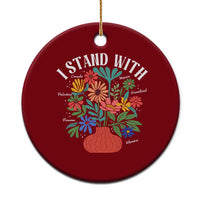 I Stand With Mexico Greenland Ukraine Canada Palestine Panama Ceramic Ornament Colorful Floral Solidarity Global Unity