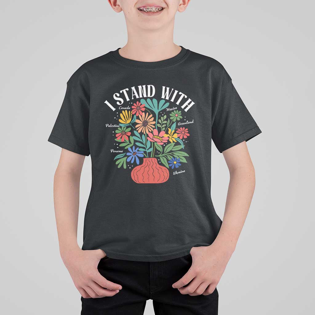 I Stand With Mexico Greenland Ukraine Canada Palestine Panama T Shirt For Kid Colorful Floral Solidarity Global Unity