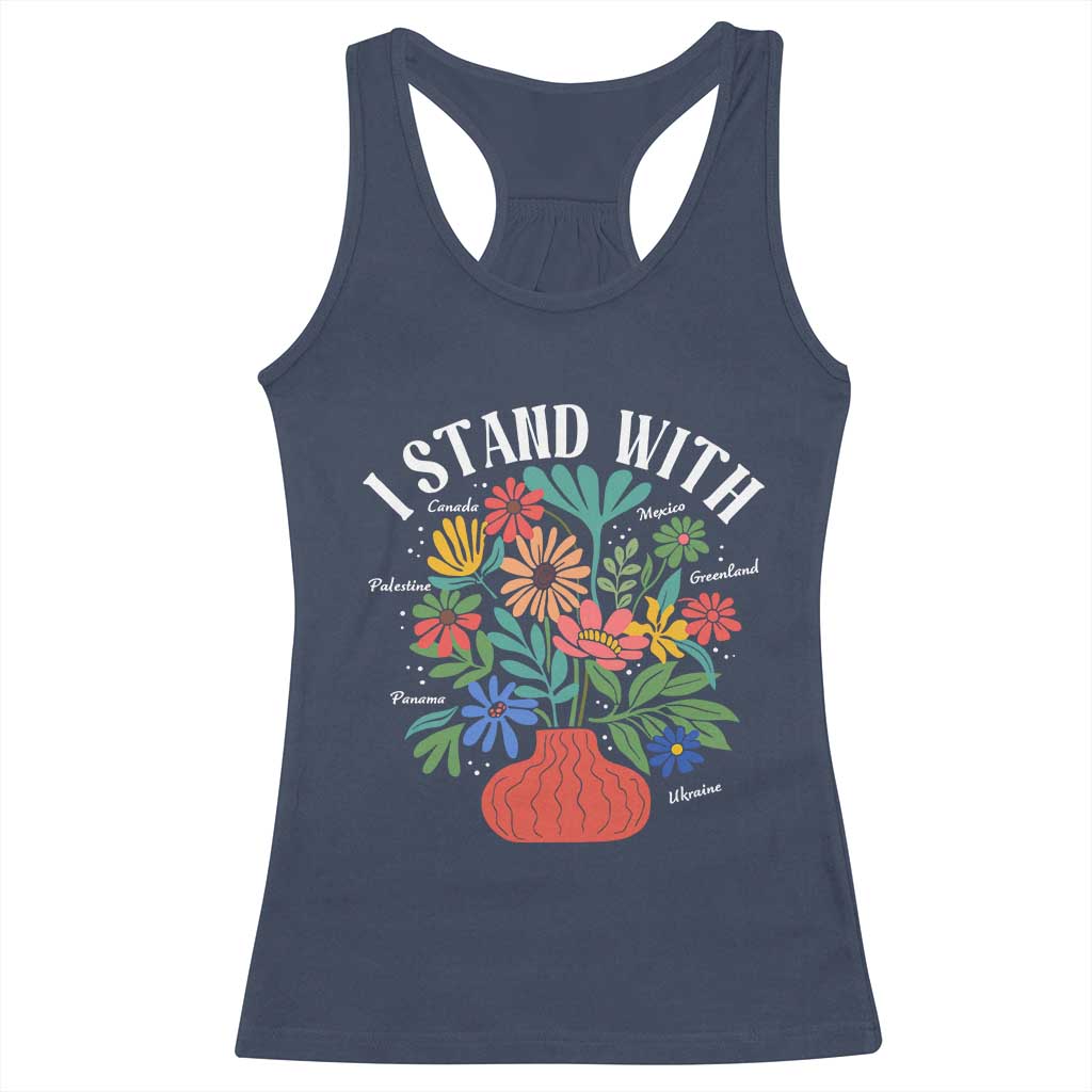 I Stand With Mexico Greenland Ukraine Canada Palestine Panama Racerback Tank Top Colorful Floral Solidarity Global Unity