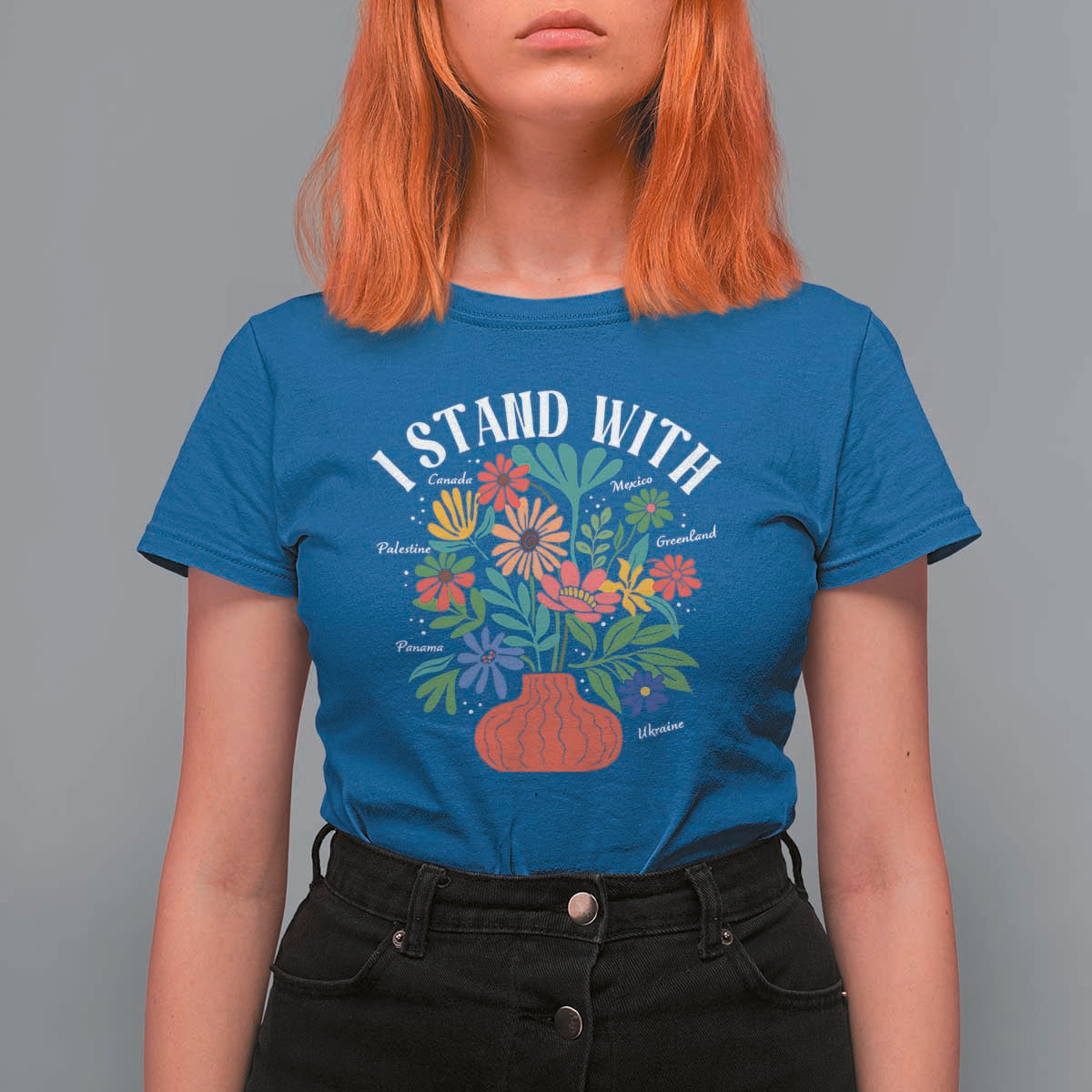 I Stand With Mexico Greenland Ukraine Canada Palestine Panama T Shirt For Women Colorful Floral Solidarity Global Unity