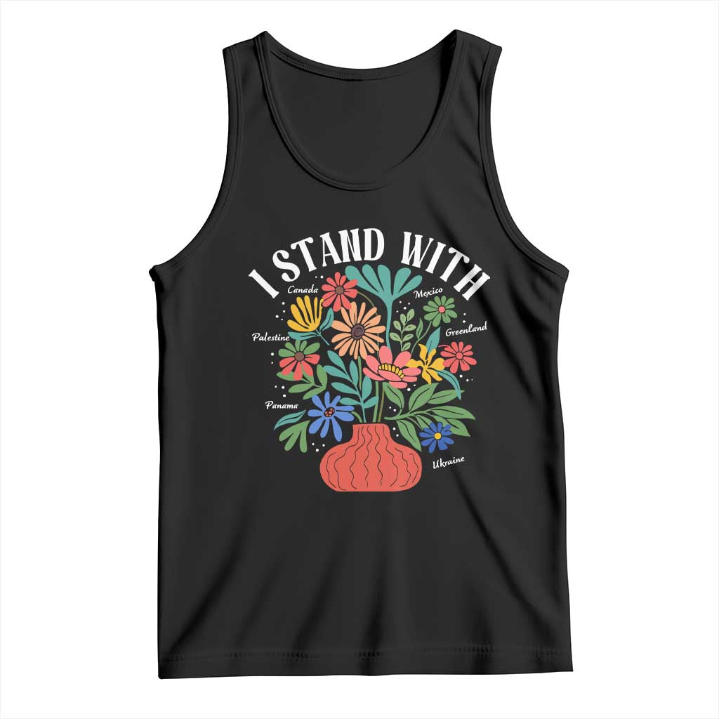 I Stand With Mexico Greenland Ukraine Canada Palestine Panama Tank Top Colorful Floral Solidarity Global Unity