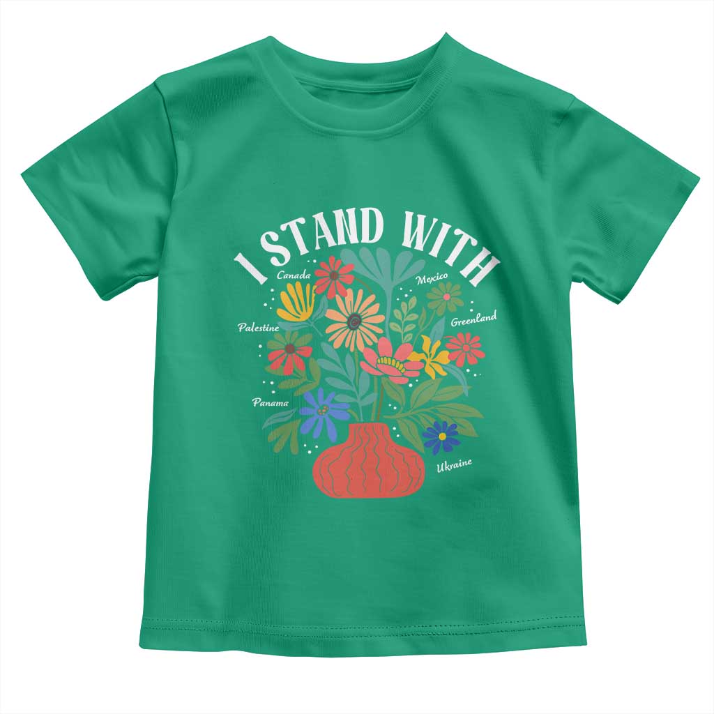 I Stand With Mexico Greenland Ukraine Canada Palestine Panama Toddler T Shirt Colorful Floral Solidarity Global Unity
