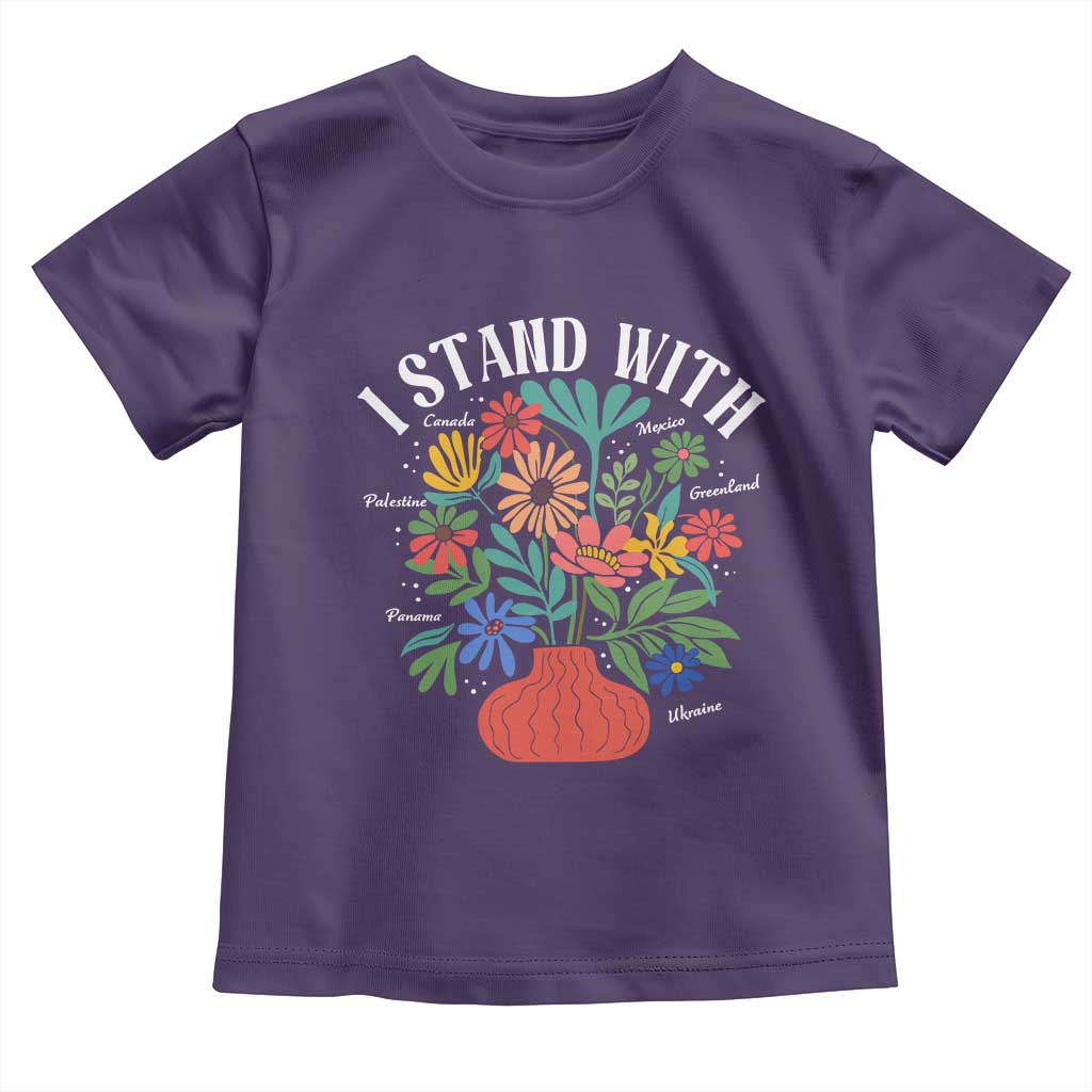 I Stand With Mexico Greenland Ukraine Canada Palestine Panama Toddler T Shirt Colorful Floral Solidarity Global Unity
