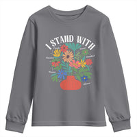 I Stand With Mexico Greenland Ukraine Canada Palestine Panama Youth Sweatshirt Colorful Floral Solidarity Global Unity