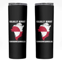 Kalaallit Nunaat Tuniniagaanngilaq Greenlandic Skinny Tumbler Greenland Is Not For Sale Patriotic Grunge Flag