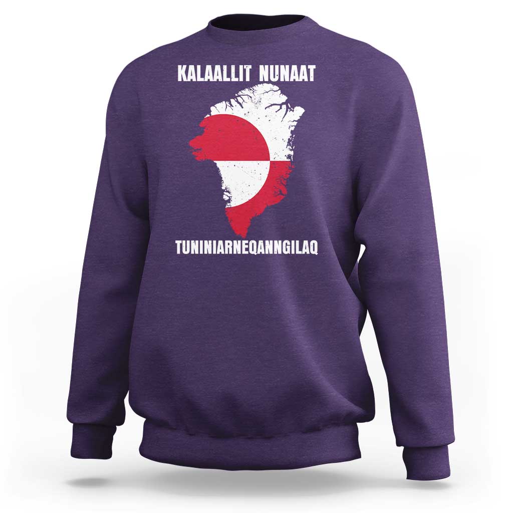 Kalaallit Nunaat Tuniniagaanngilaq Greenlandic Sweatshirt Greenland Is Not For Sale Patriotic Grunge Flag