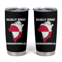 Kalaallit Nunaat Tuniniagaanngilaq Greenlandic Tumbler Cup Greenland Is Not For Sale Patriotic Grunge Flag
