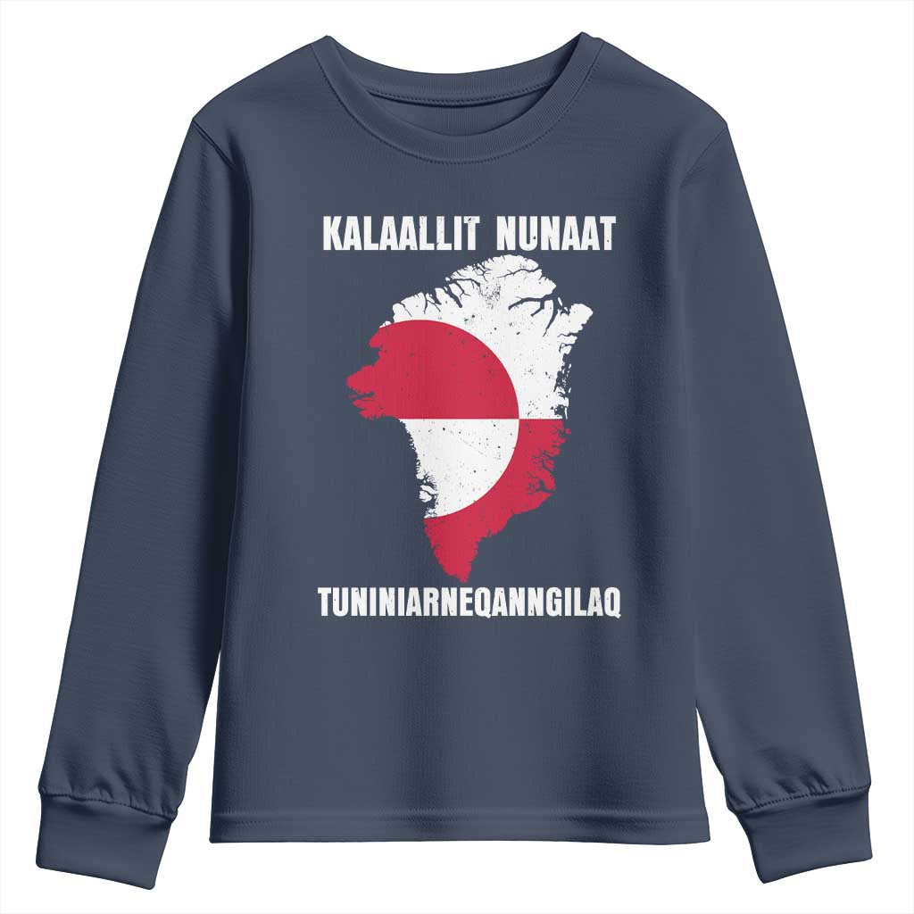 Kalaallit Nunaat Tuniniagaanngilaq Greenlandic Youth Sweatshirt Greenland Is Not For Sale Patriotic Grunge Flag