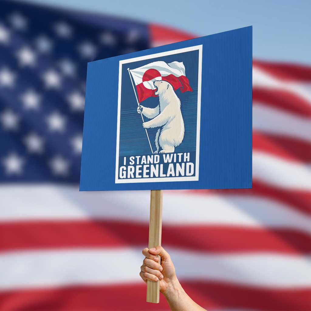 I Stand With Greenland Polar Bear Resist Protest Sign Vintage Patriotic Propaganda Sovereignty Protest
