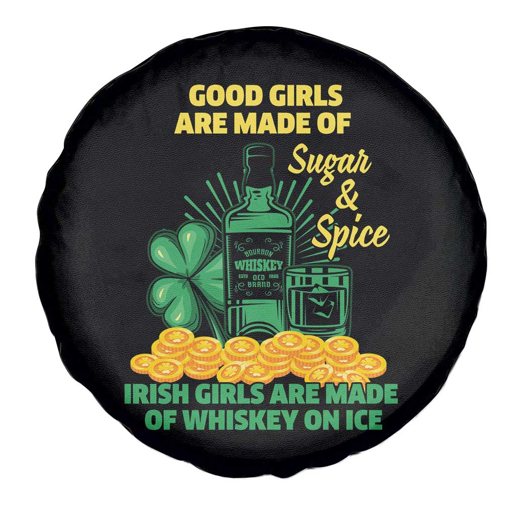 Funny St Patricks Day Drinking Spare Tire Cover Irish Girls Are Made of Whiskey On Ice Alcohol Lover
