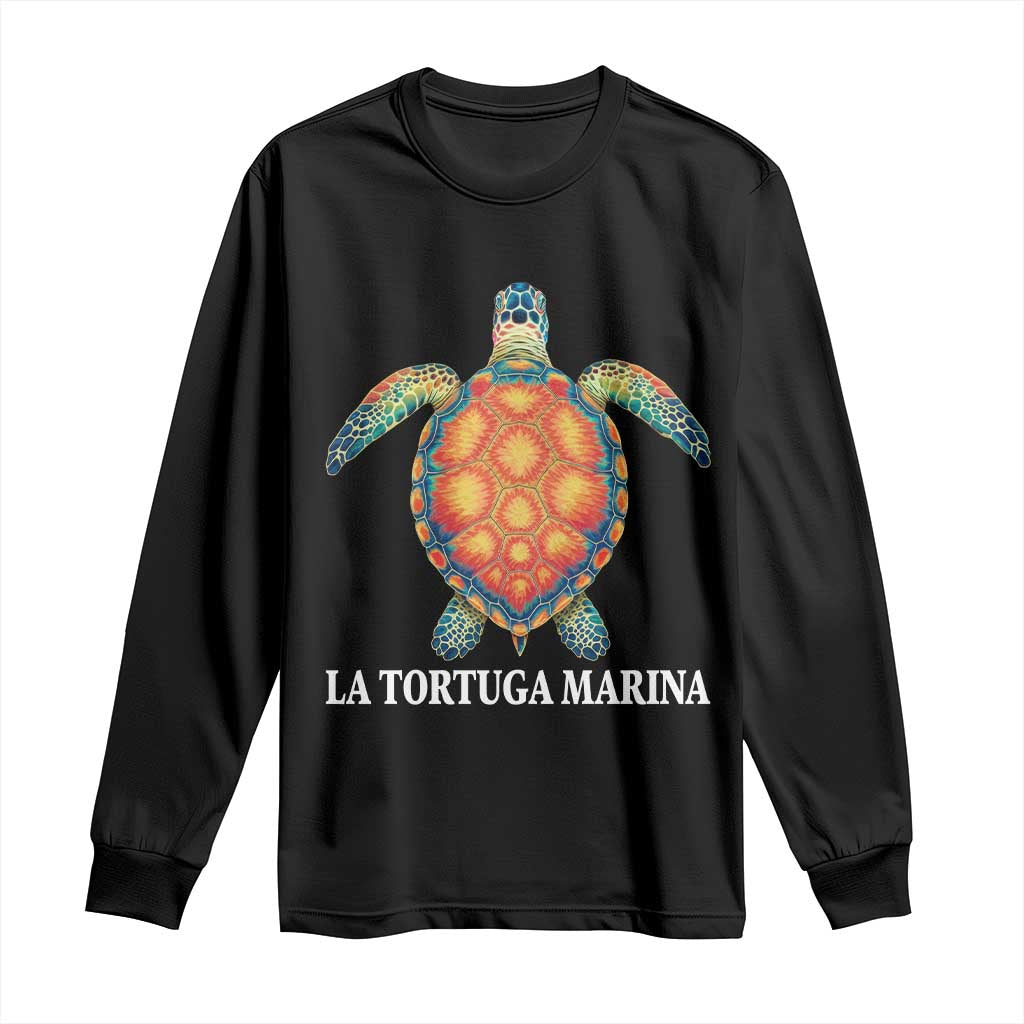 La Tortuga Marina Long Sleeve Shirt Sea Turtle Gulf Of Mexico Forever