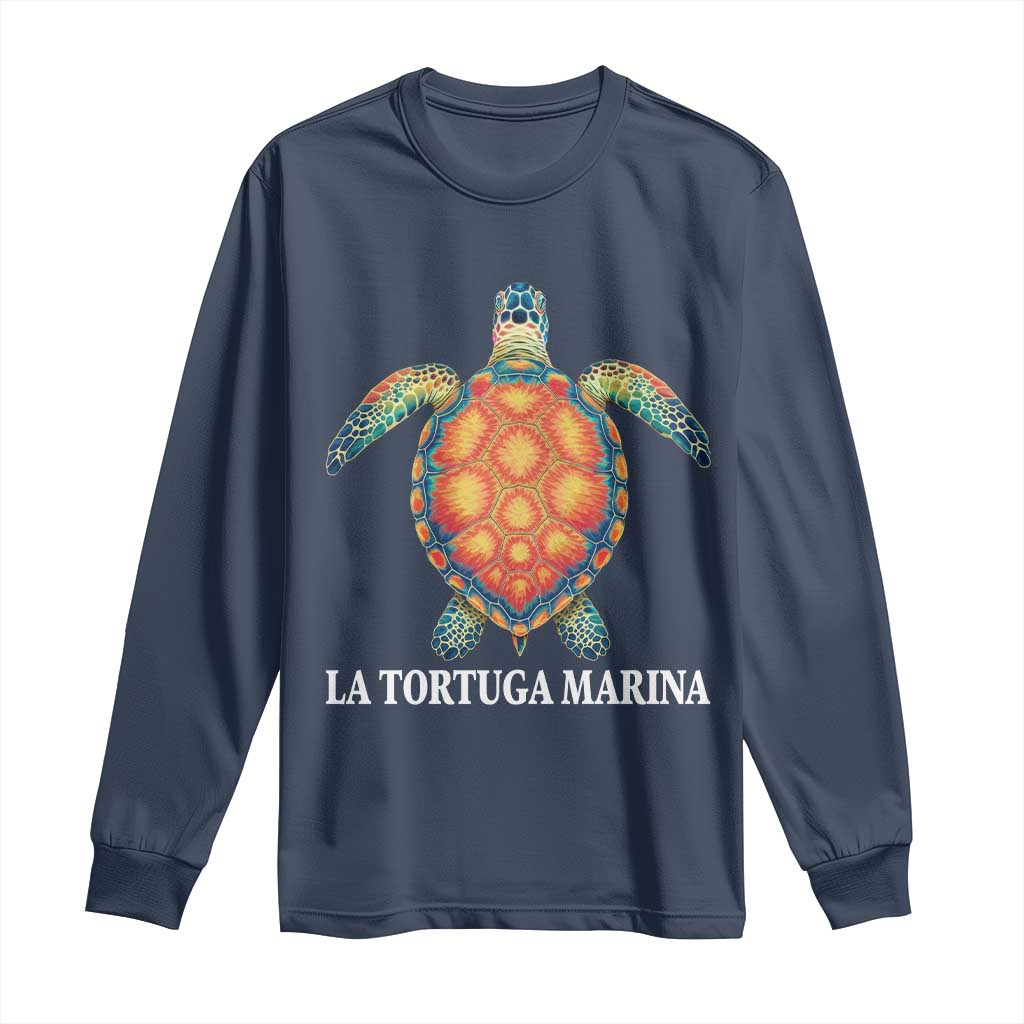 La Tortuga Marina Long Sleeve Shirt Sea Turtle Gulf Of Mexico Forever