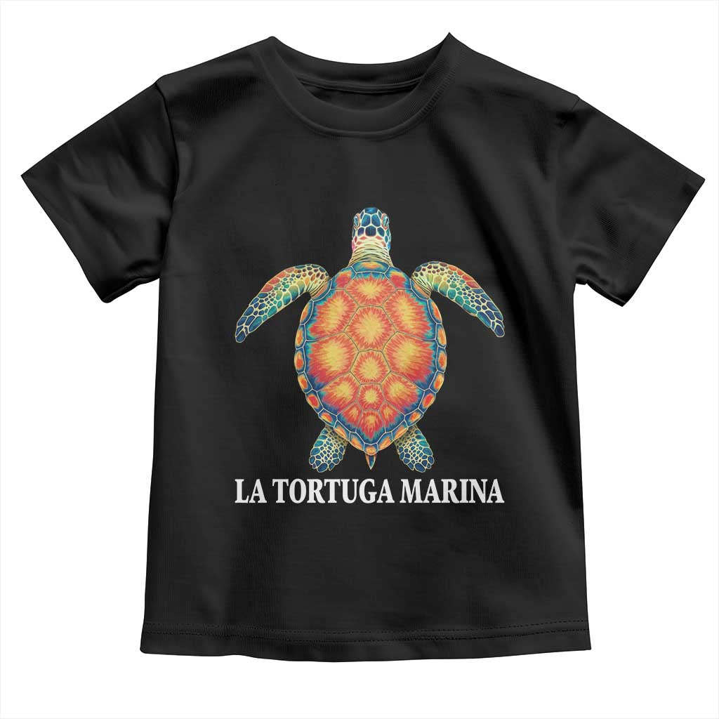 La Tortuga Marina Toddler T Shirt Sea Turtle Gulf Of Mexico Forever