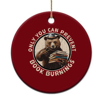 Funny Books Lover Bear Ceramic Ornament Only You Can Prevent Book Burnings - Wonder Print Shop