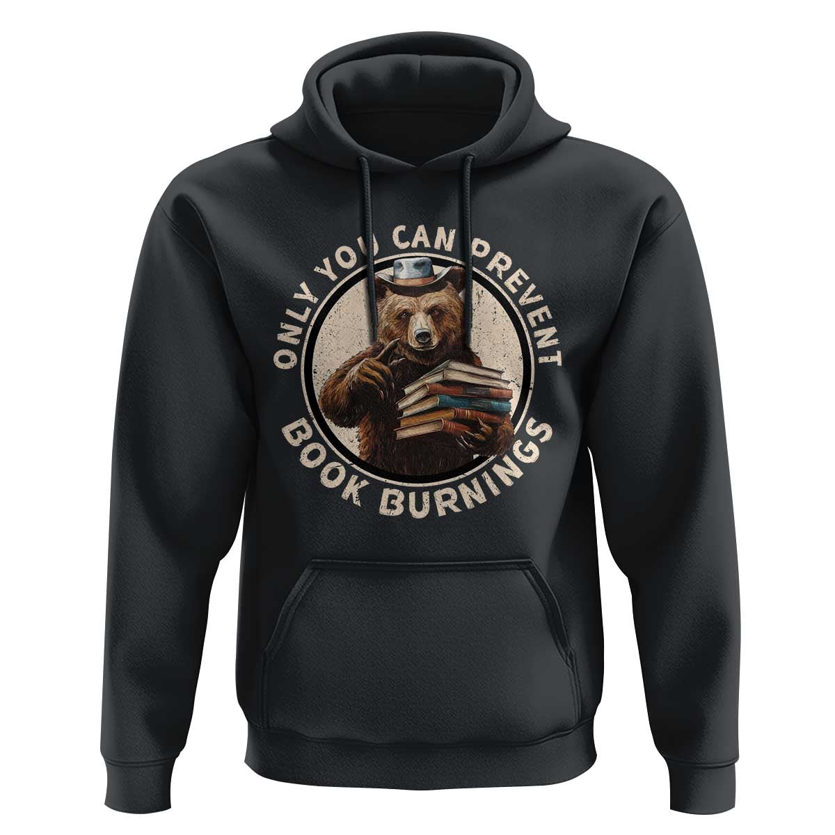 Funny Books Lover Bear Hoodie Only You Can Prevent Book Burnings
