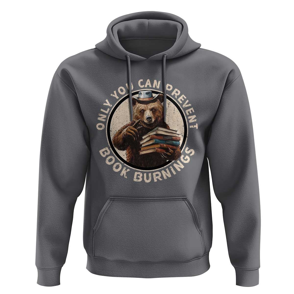 Funny Books Lover Bear Hoodie Only You Can Prevent Book Burnings