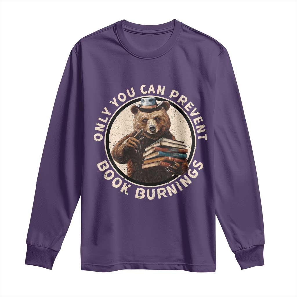 Funny Books Lover Bear Long Sleeve Shirt Only You Can Prevent Book Burnings