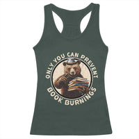Funny Books Lover Bear Racerback Tank Top Only You Can Prevent Book Burnings