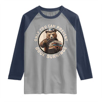 Funny Books Lover Bear Raglan Shirt Only You Can Prevent Book Burnings
