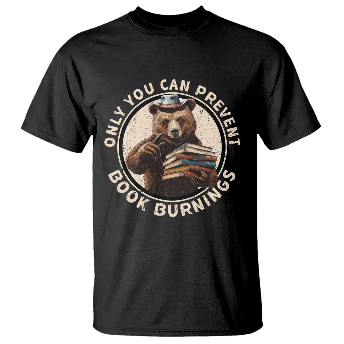 Funny Books Lover Bear T Shirt Only You Can Prevent Book Burnings