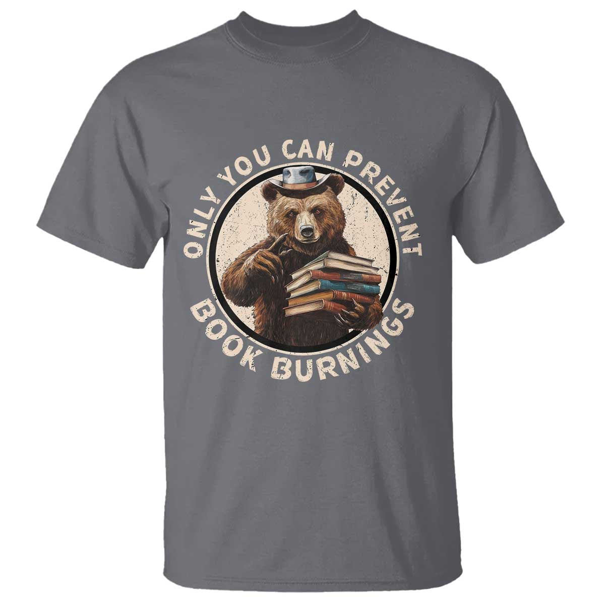 Funny Books Lover Bear T Shirt Only You Can Prevent Book Burnings