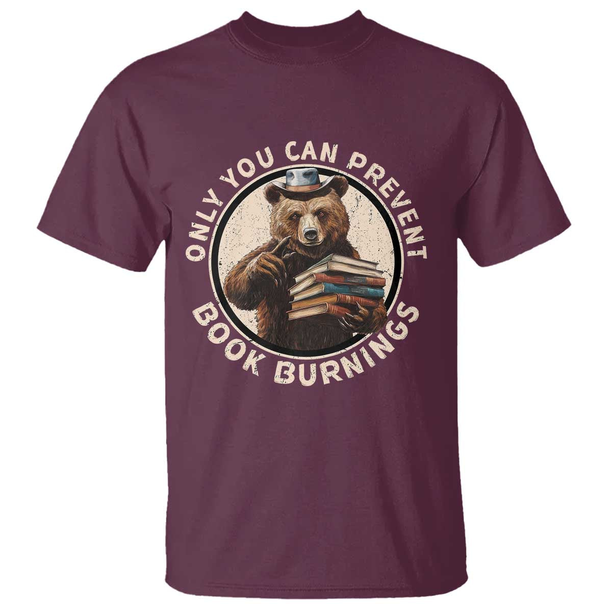 Funny Books Lover Bear T Shirt Only You Can Prevent Book Burnings