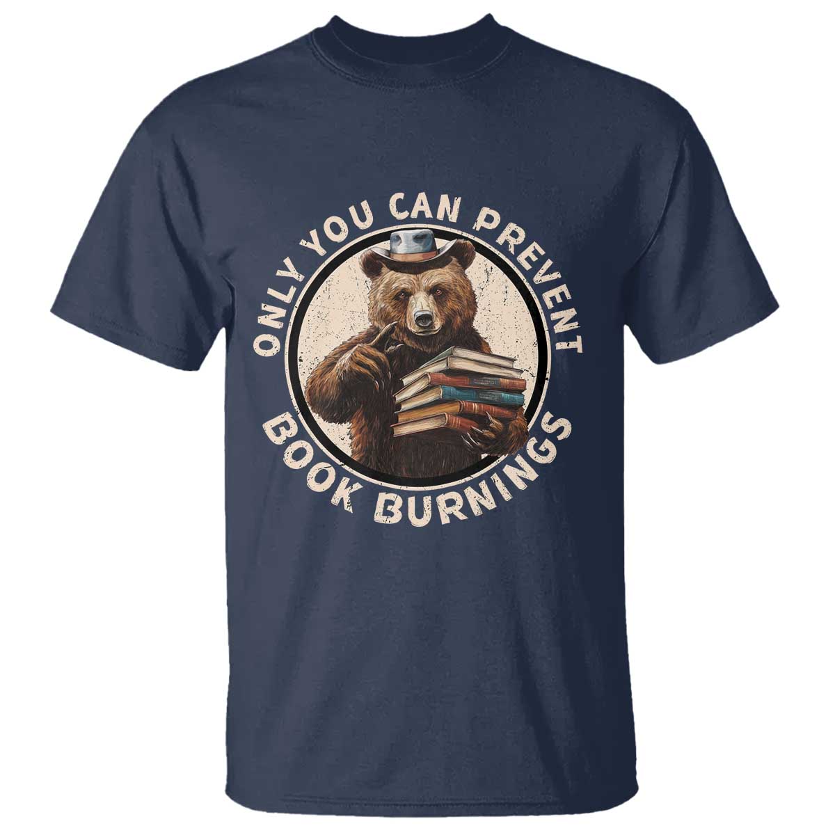Funny Books Lover Bear T Shirt Only You Can Prevent Book Burnings