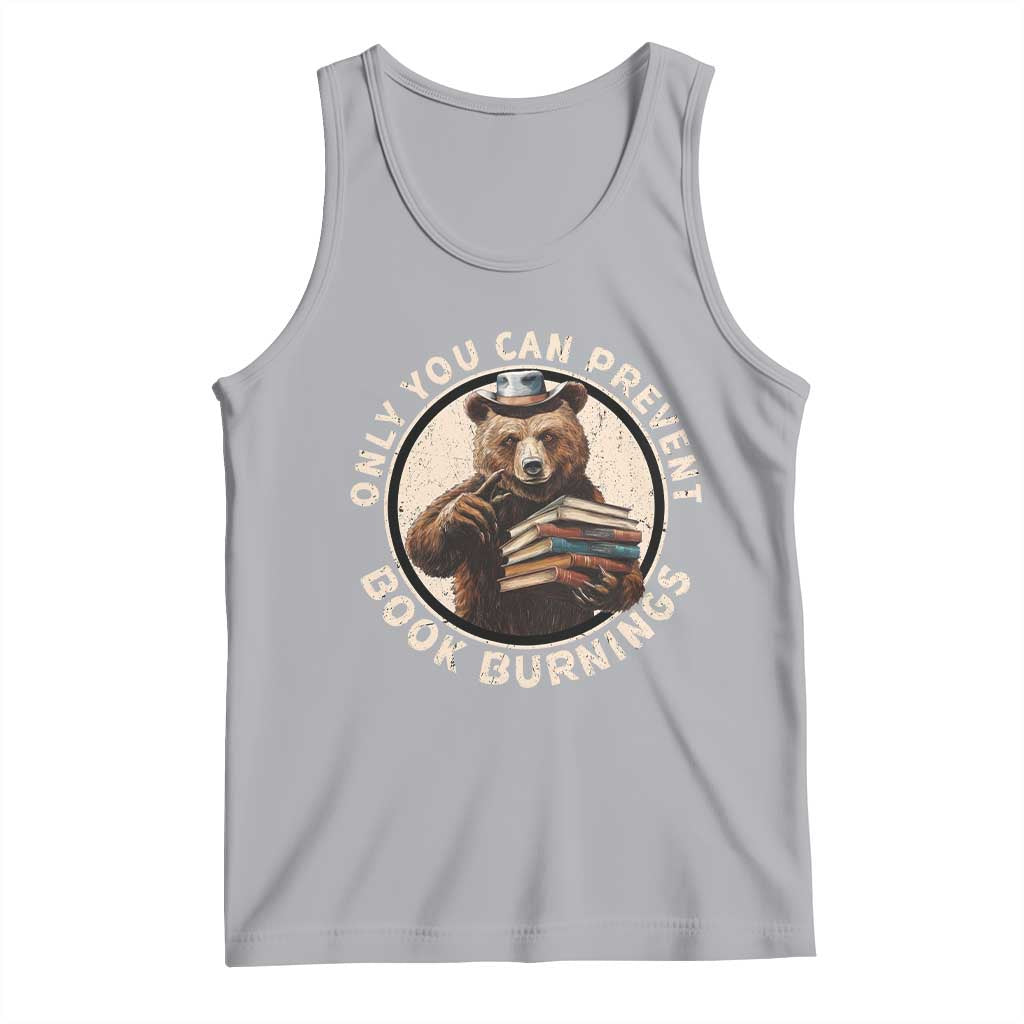 Funny Books Lover Bear Tank Top Only You Can Prevent Book Burnings