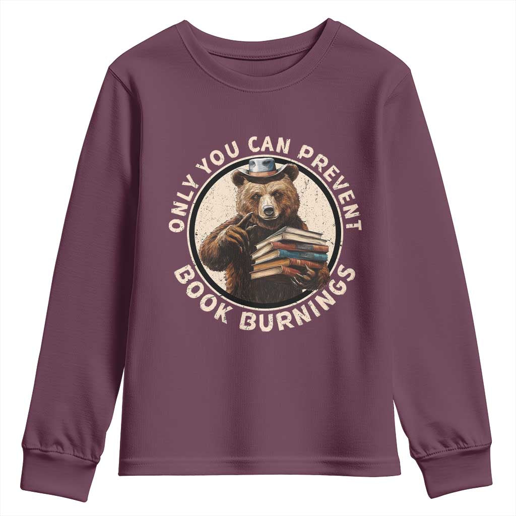 Funny Books Lover Bear Youth Sweatshirt Only You Can Prevent Book Burnings